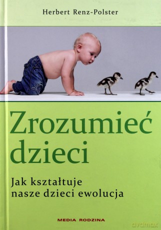 Zrozumieć dzieci - Herbert Renz-Polster [KSIĄŻKA]