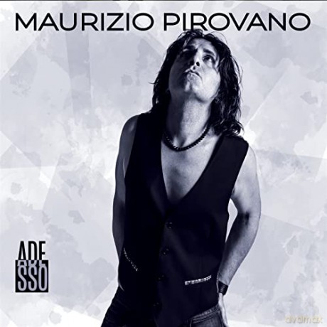 Maurizio Pirovano: Adesso [CD]