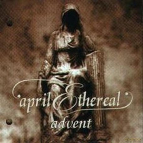 April Ethereal: Advent [CD]