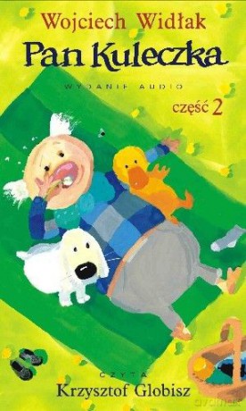 Pan Kuleczka cz. 2 - Wojciech Widłak (digipack) [AUDIOBOOK] [CD-MP3]