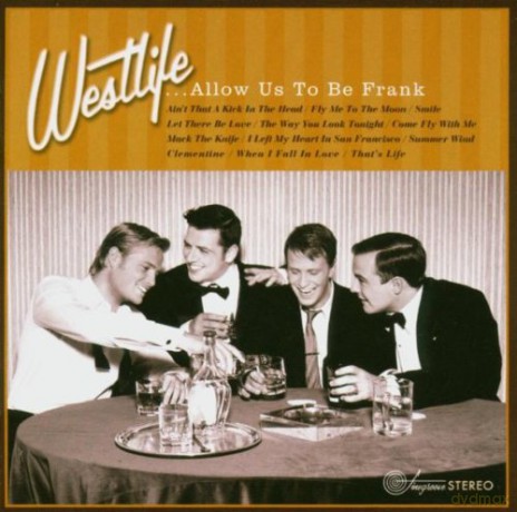 Westlife: Allow Us To Be Frank [CD]