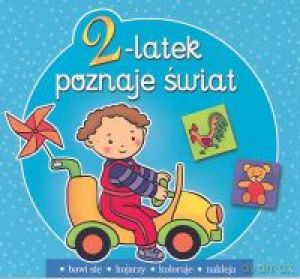 2-latek poznaje świat [KSIĄŻKA]
