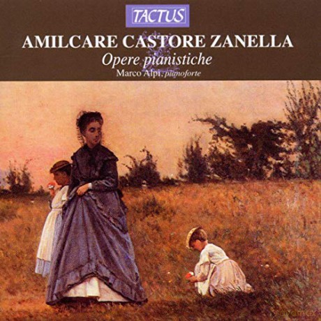 Marco Alpi: Amilcare Castore Zanella: Opere Pianistiche [CD]