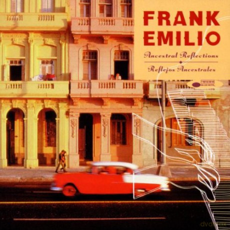 Franck Emilio: Ancestral Reflection [CD]