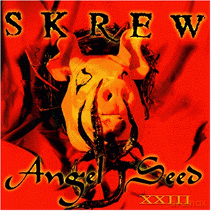 Skrew: Angel Seed Xxiii [CD]