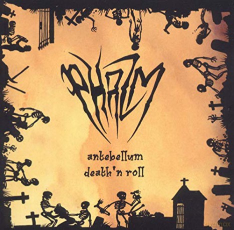 Phazm: Antebellum Death'n'roll [CD]