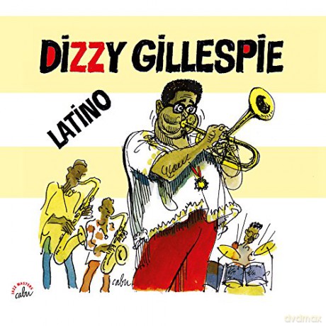 Dizzy Gillespie: Anthologie Cabu [CD]
