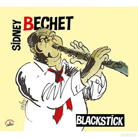 Sidney Bechet: Anthologie Cabu [CD]