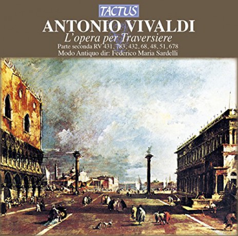 Antonio Vivaldi: Antonio Vivaldi: l'opera Per Traversiere [CD]