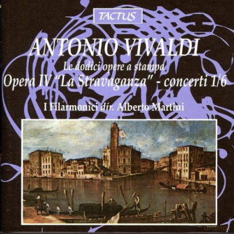 Antonio Vivaldi: Antonio Vivaldi: Opera Iv, 'La Stravaganza' - Concerti 1/6 [CD]