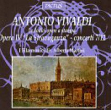 Antonio Vivaldi: Antonio Vivaldi: Opera Iv, 'La Stravaganza' - Concerti 7/12 [CD]