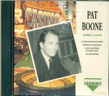 Pat Boone: April Love [2CD]