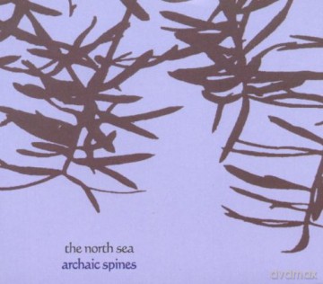 North Sea: Archaic Spines [CD]
