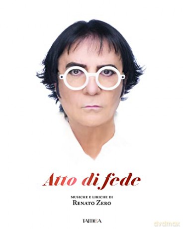 Renato Zero: Atto Di Fede (Libro Con Copertina Cartonata + 2 Cd) [3CD]