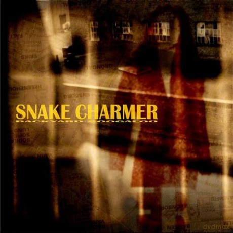 Snake Charmer: Backyard Boogaloo [CD]