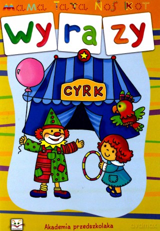 Wyrazy. Akademia przedszkolaka [KSIĄŻKA]