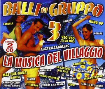 Balli Di Gruppo 3 [2CD]
