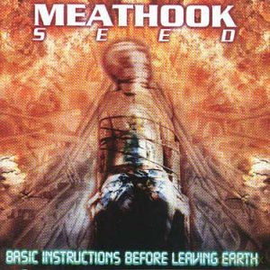 Meathook Seed: Basic Instructions Before Leaving Earth [CD]