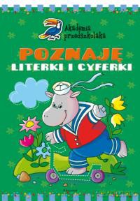 Akademia przedszkolaka - Poznaję literki i cyferki [KSIĄŻKA]