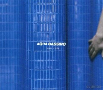 Aqua Bassino: Beats 'N' Bobs [CD]