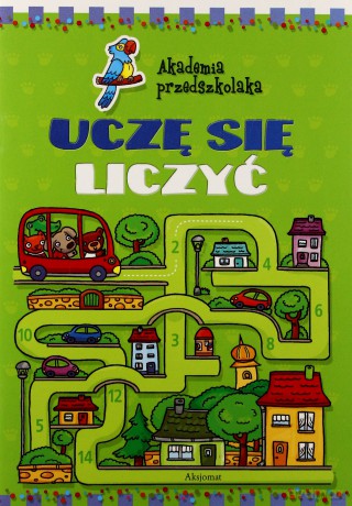 Uczę się liczyć. Akademia przedszkolaka [KSIĄŻKA]