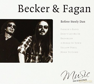 Becker And Fagan: Before Steely Dan [CD]