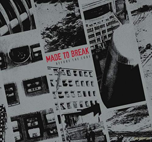 Made To Break: Before The Code [CD]