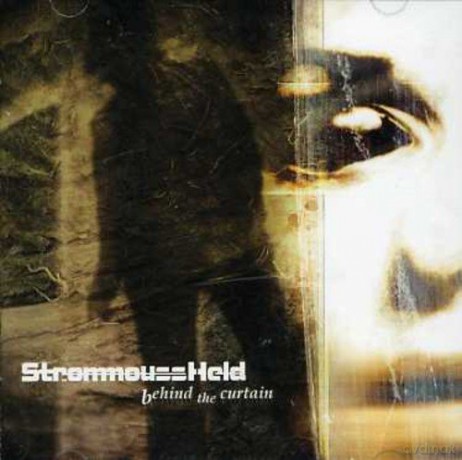 Strommoussheld: Behind The Curtain [CD]