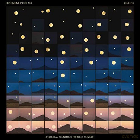 Explosions In The Sky: Big Bend (An Original Soundtrack For Public Tv) [CD]
