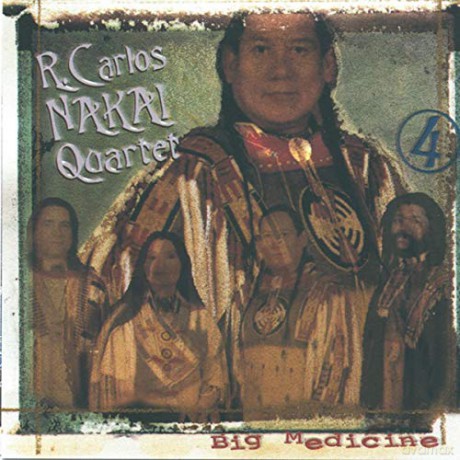 R. Carlos Nakai And Quartet: Big Medicine [CD]