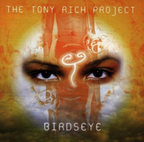 Tony Rich Project: Birdseye [CD]