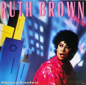 Ruth Brown: Blues on Broadway [CD]