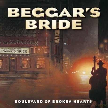 Beggars Pride: Boulevard of Broken Hearts [CD]