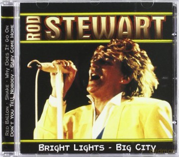 Rod Stewart: Bright Lights, Big City [CD]