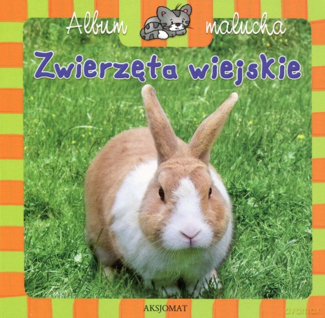 Album malucha - Zwierzęta wiejskie [KSIĄŻKA]