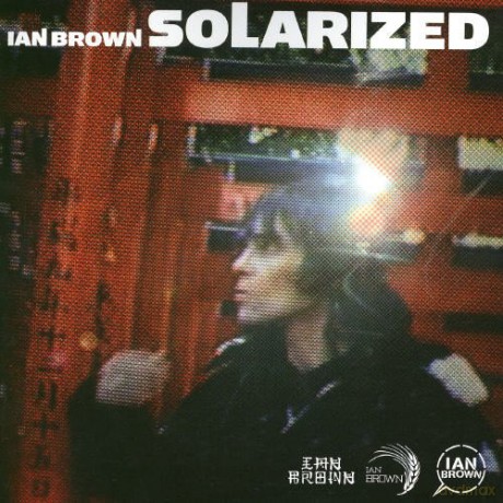 Ian Brown: Brown Ian-Solarized [CD]