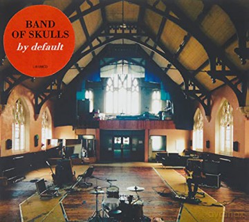Band Of Skulls: By Default [CD]