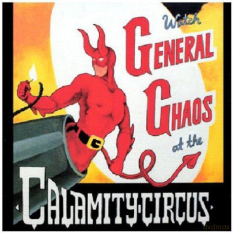 General Chaos: Calamity Circus [CD]
