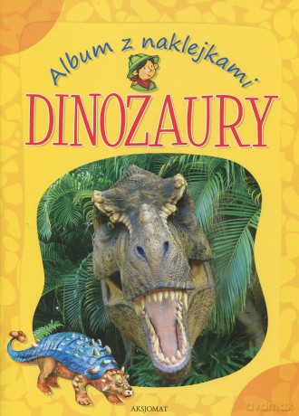 Album z naklejkami - Dinozaury [KSIĄŻKA]