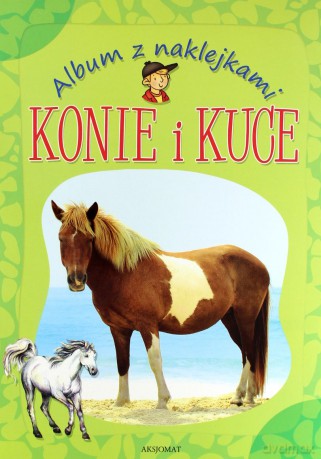 Album z naklejkami - Konie i kuce [KSIĄŻKA]