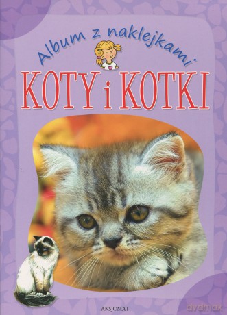 Album z naklejkami - Koty i kotki [KSIĄŻKA]
