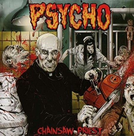 Psycho: Chainsaw Priest [CD]