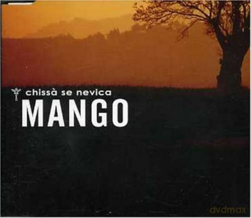 Mango: Chissa' Se Nevica [CD]