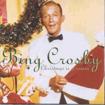 Bing Crosby: Christmas Is A Comin' [CD]