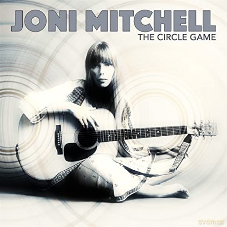 Joni Mitchell: Circle Game [CD]