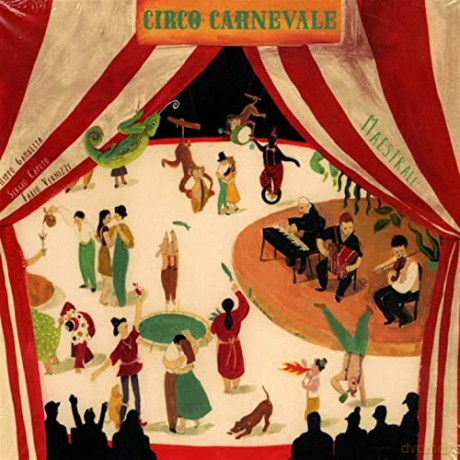 Maestrale: Circo Carnevale [CD]