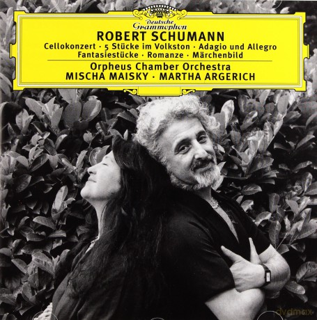 Argerich Maisky: Schumann: Cellokoncert [CD]