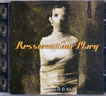 Resurrection Mary: Cocoon [CD]