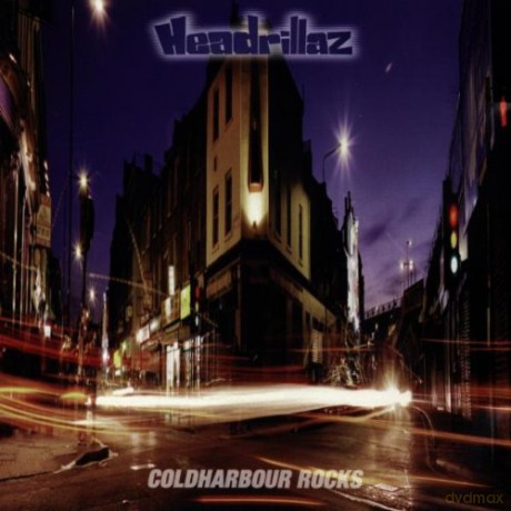 Headrillaz: Coldharbour Rocks [CD]