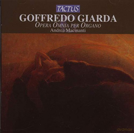 Andrea Macinanti: Complete Works for Organ [CD]
